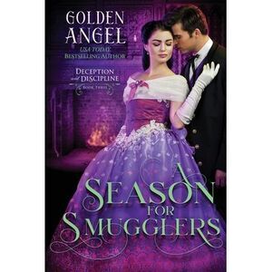A Season for Smugglers -- Golden Angel